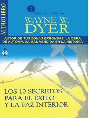 cover image of 10 Secrets for Success and Inner Peace / Los 10 Secretos Para el Éxito y la Paz Interior